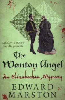 Image of The Wanton Angel by Edward Marston Paperback