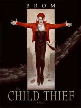 Image of The Child Thief by Brom Book