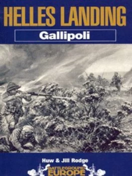 Image of The Landings at Helles by Huw Rodge and Jill Rodge Paperback