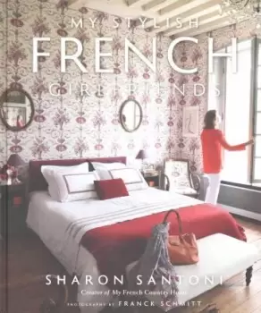 Image of My Stylish French Girlfriends by Sharon Santoni