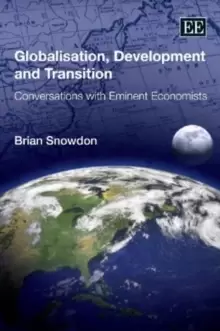 Image of Globalisation, Development and Transition : Conversations with Eminent Economists