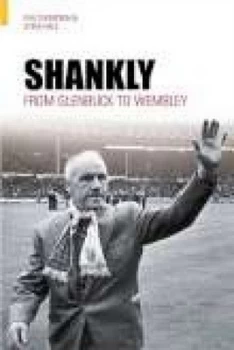 Image of Shankly by Phil Thompson Book