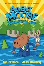 Image of Agent Moose #3: Agent Moose 3: Operation Owl