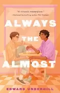 Image of always the almost