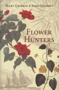 Image of Flower Hunters by Mary Gribbin Hardback