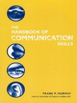 Image of The Handbook of Communication Skills by Frank P Murphy Paperback