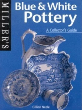 Image of Millers Blue and White Pottery by Gillian Neale Paperback
