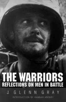 Image of The Warriors : Reflections on Men in Battle