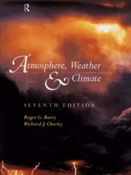 Image of Atmosphere Weather and Climate by Roger Barry Paperback