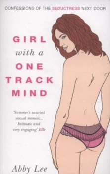 Image of Girl with a One-Track Mind by Abby Lee Paperback