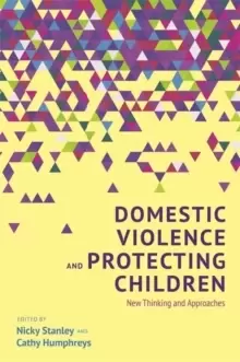 Image of Domestic Violence and Protecting Children : New Thinking and Approaches