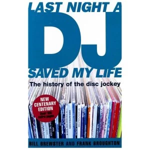 Image of Last Night A Dj Saved My Life - The History Of The Disc Jockey (Expanded And Updated Edition) Paperback - 7 Nov 2018