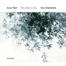 Image of Arvo Part: The Deer's Cry