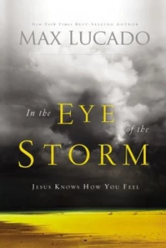 Image of In the Eye of the Storm by Max Lucado Book