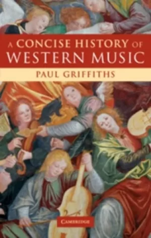 Image of A concise history of western music by Paul Griffiths