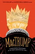 Image of mactrump a shakespearean tragicomedy of the trump administration part i