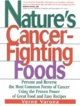Image of Natures Cancer-Fighting Foods by Verne Varona Paperback