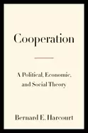 Image of cooperation a political economic and social theory