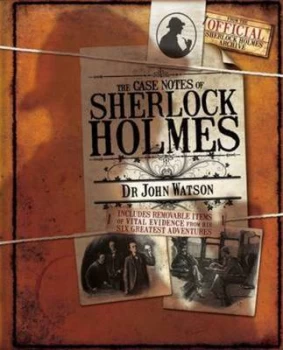 Image of The Case Notes of Sherlock Holmes by Dr John Watson by Guy Adams and Lee Thompson Book