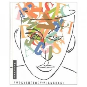 Image of The Psychology of Language by Paul Whitney Paperback