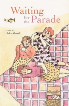 Image of Waiting for the Parade by John Murrell Book