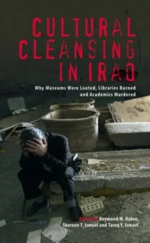 Image of Cultural Cleansing in Iraq by Raymond W. Baker Book