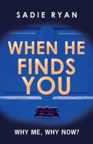 Image of When he finds you by Sadie Ryan