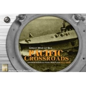 Image of Pacific Crossroads Great War at Sea