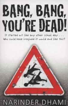 Image of Bang Bang Youre Dead by Narinder Dhami Paperback