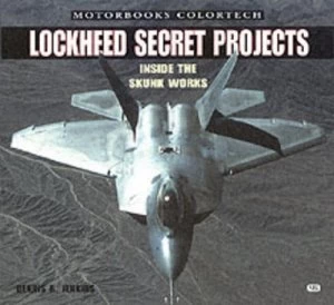 Image of Lockheed Secret Projects by Dennis R Jenkins Book