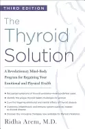 Image of thyroid solution third edition a revolutionary mind body program for regain