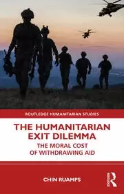 Image of The Humanitarian Exit Dilemma The Moral Cost of Withdrawing Aid