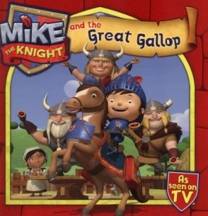 Image of Mike the Knight and the Great Gallop by Simon and Schuster UK Paperback