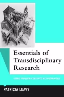 Image of Essentials of Transdisciplinary Research : Using Problem-Centered Methodologies