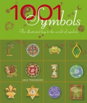 Image of 1001 Symbols by Jack Tresidder Book