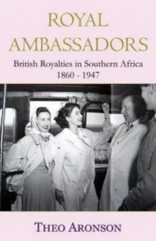Image of Royal Ambassadors by Theo Aronson Paperback
