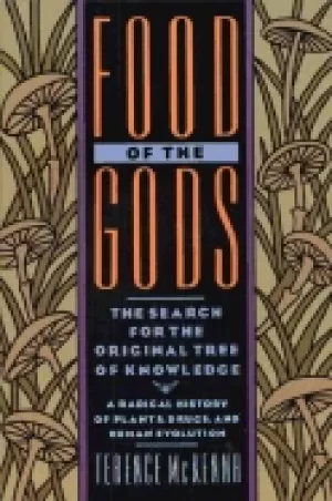 Image of food of the gods the search for the original tree of knowledge a radical hi