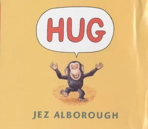 Image of Hug by Jez Alborough Hardback
