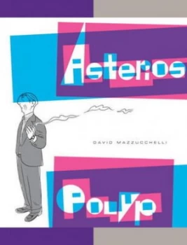 Image of Asterios Polyp by David Mazzucchelli Hardback