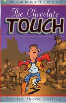 Image of The Chocolate Touch. by Patrick Skene Catling Paperback