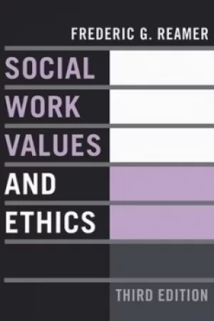 Image of Social work values and ethics by Frederic G Reamer