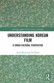 Image of Understanding Korean Film A Cross-Cultural Perspective
