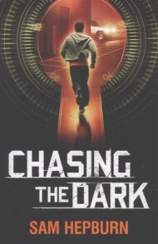 Image of Chasing the Dark by Sam Hepburn Paperback