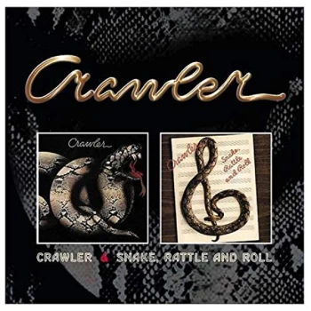 Image of Crawler - Crawler/Snake, Rattle and Roll CD