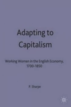 Image of Adapting to Capitalism by Pamela Sharpe Hardback