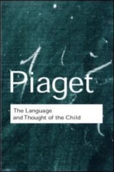 Image of The Language and Thought of the Child by Jean Piaget Paperback