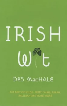 Image of Irish Wit by Des Machale Hardback