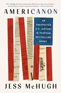 Image of americanon an unexpected us history in thirteen bestselling books