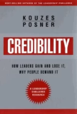 Image of credibility how leaders gain and lose it why people demand it revised editi