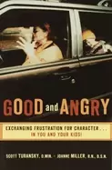 Image of good and angry exchanging frustration for character in you and your kids